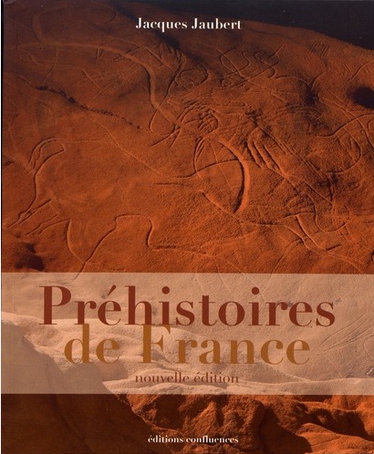 [9782355272332] PREHISTOIRES DE FRANCE, NOUVELLE EDITION