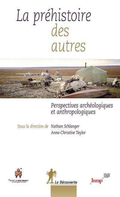 [9782707174062] La préhistoire des autres