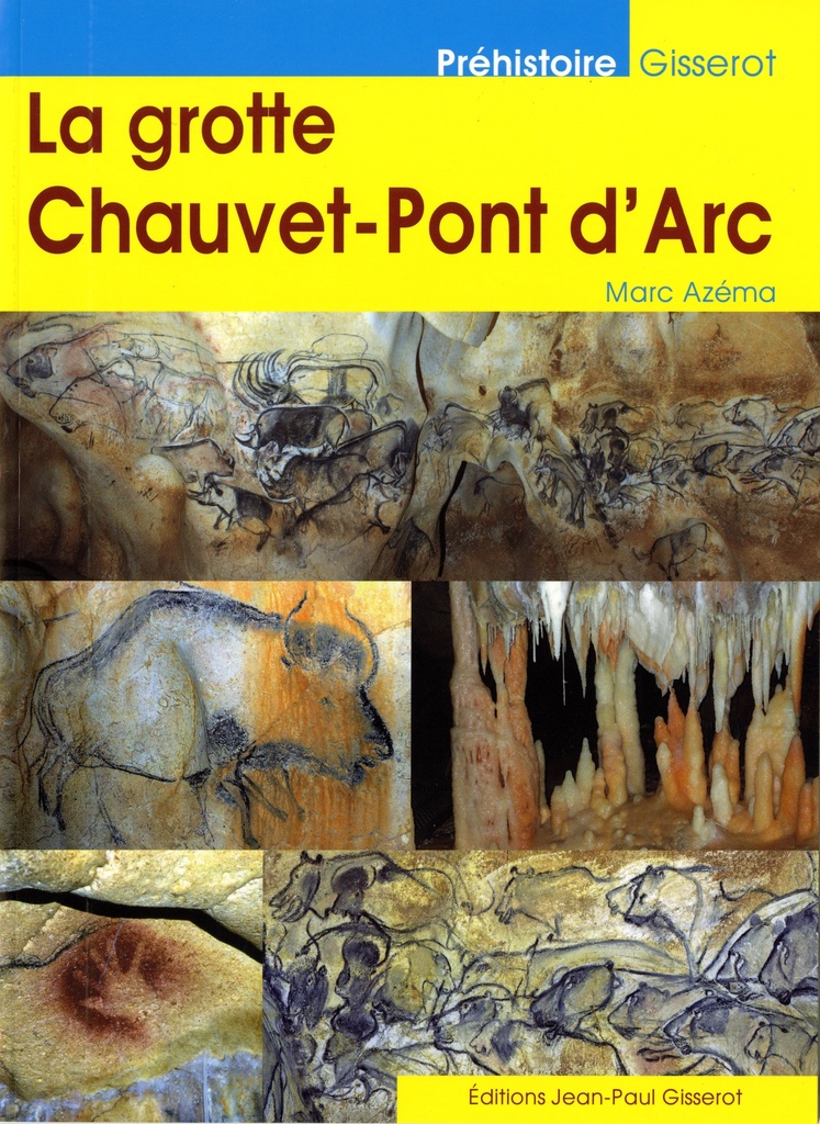[9782755808445] La grotte Chauvet-Pont d'Arc