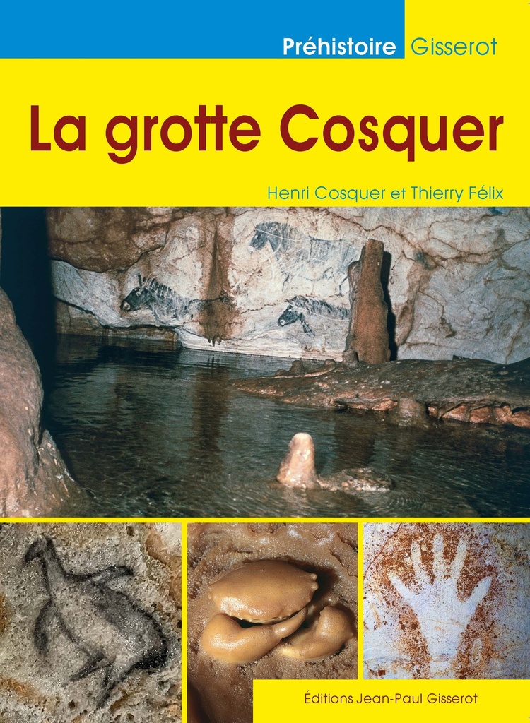 [9782755809671] La Grotte Cosquer