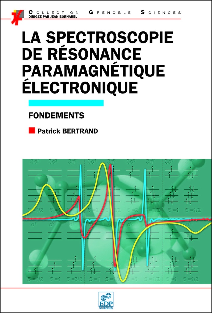 [9782759805549] Spectroscopie de résonance paramagnétique électronique