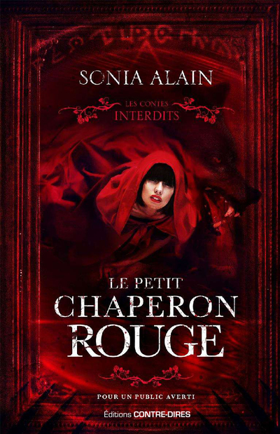 [9782849336151] Le Petit Chaperon rouge - Les contes interdits