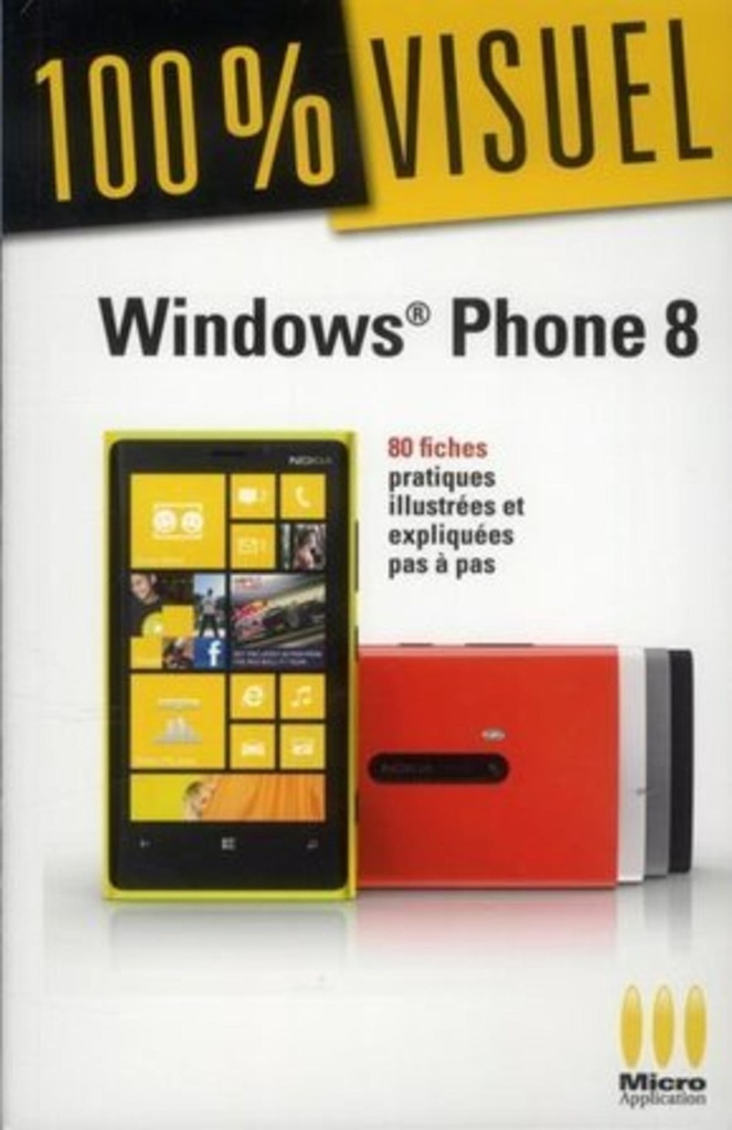 [9782822402088] 100% VISUEL WINDOWS PHONE 8