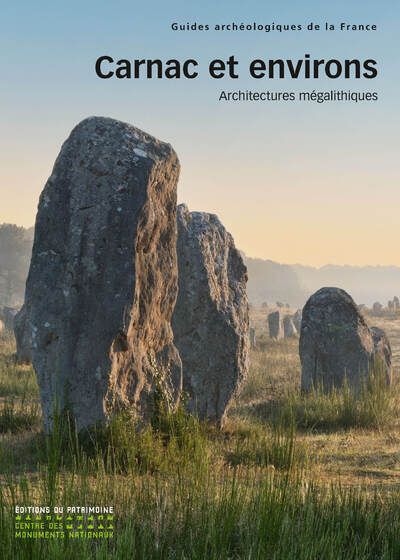 [9782757702062] Carnac et environs. Architectures mégalithiques