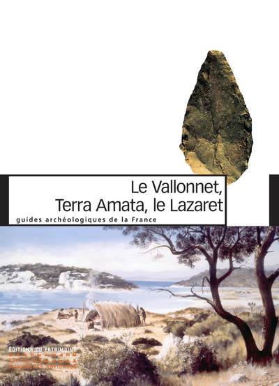 [9782757704899] Le Vallonnet, Terra Amata, Le Lazaret