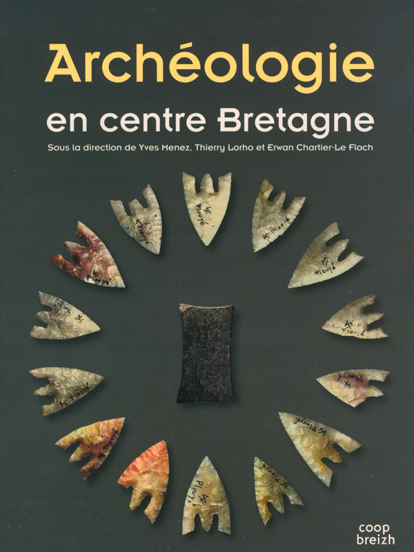 [9782843465901] Archéologie en Centre Bretagne