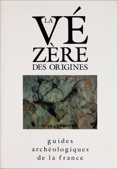 [9782858224425] La Vézère des origines