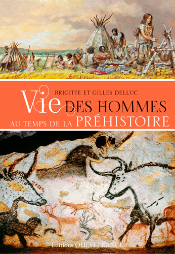 [9782737367366] Vie des hommes au temps de la préhistoire