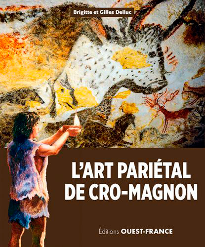 [9782737375187] L'art pariétal de Cro-Magnon