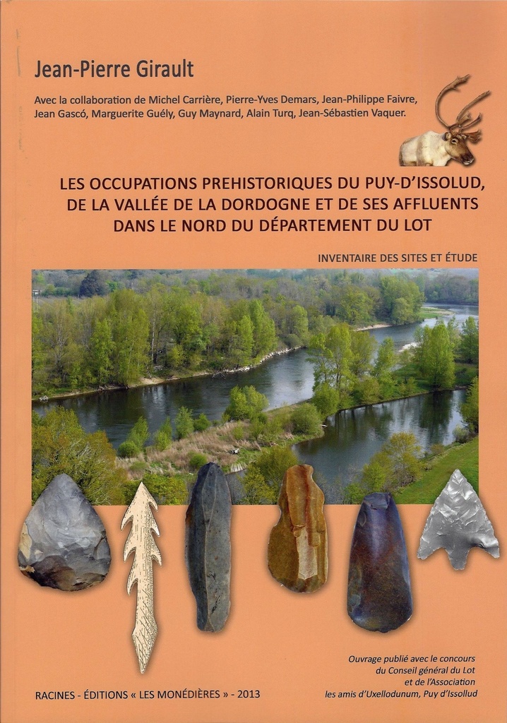 Les occupations préhistoriques du Puy-d'Issolud, de la vallée de la Dordogne et de ses affluents dan