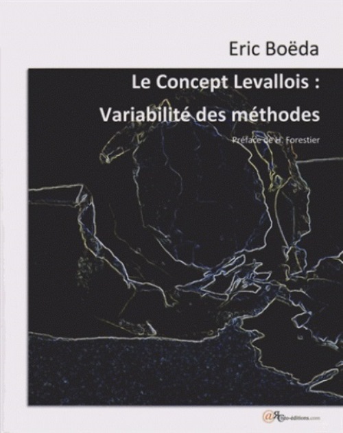 [9782364610088] Le concept Levallois : variabilité des méthodes