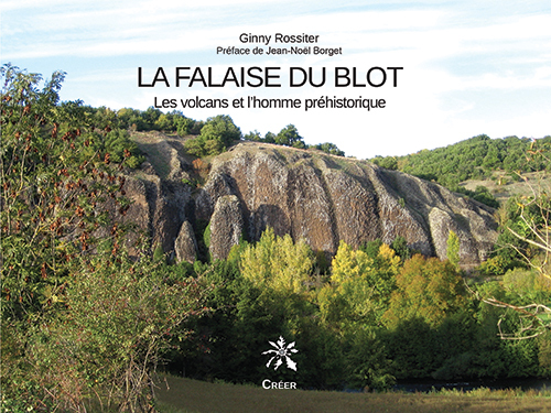 LA FALAISE DU BLOT - LES VOLCANS ET L'HOMME PRÉHISTORIQUE