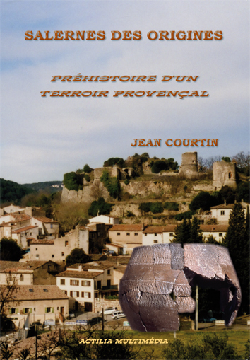 Salernes des origines - Préhistoire d'un terroir provençal