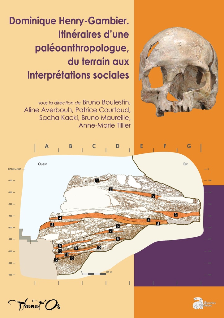 [9782356136206] Dominique Henry-Gambier, itinéraires d'une paléoanthropologue, du terrain aux interprétations sociales