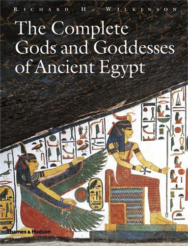 [9780500051207] The Complete Gods and Goddesses of Ancient Egypt (Hardback) /anglais