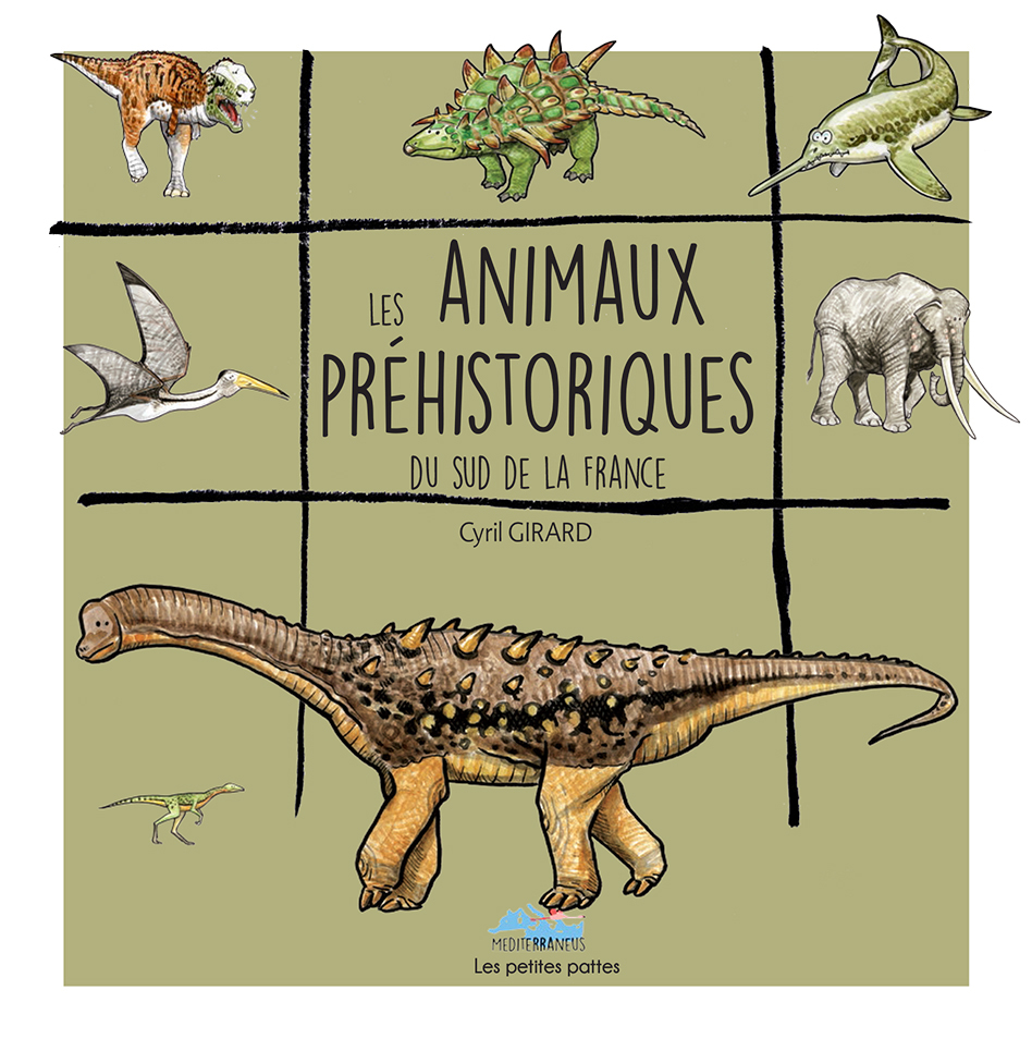 [9782956067375] Les  animaux prehistoriques du sud de la france