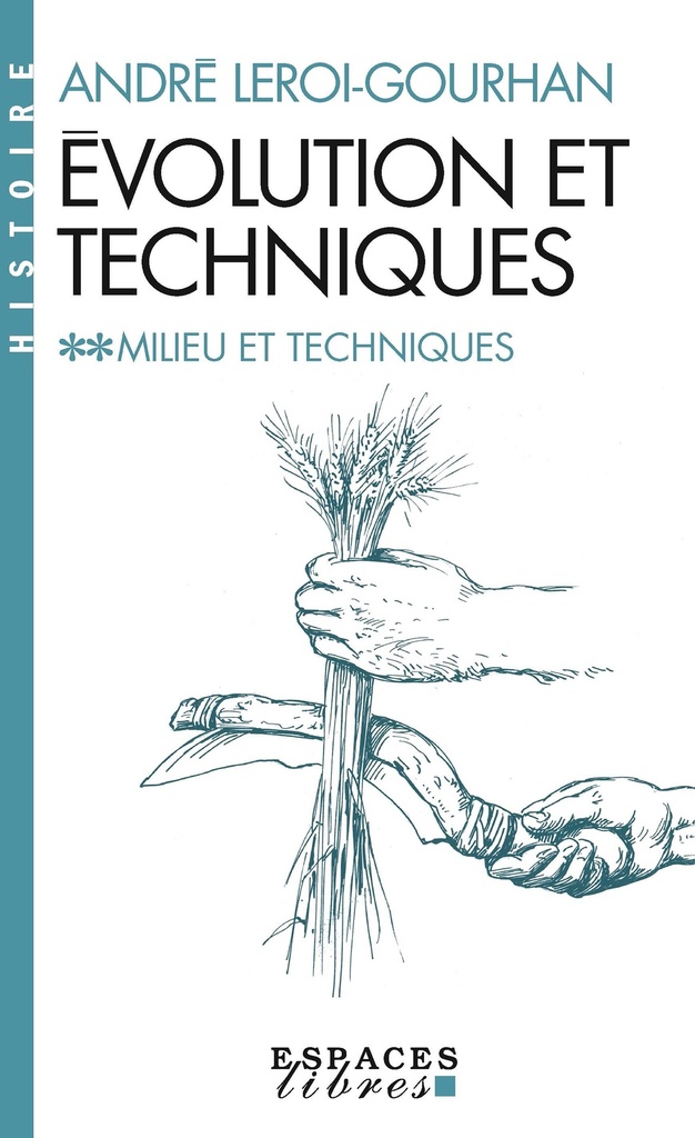 [9782226062147] Evolution et techniques - tome 2 -  Milieu et techniques