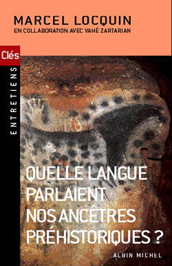 [9782226133120] Quelle langue parlaient nos ancêtres préhistoriques ?