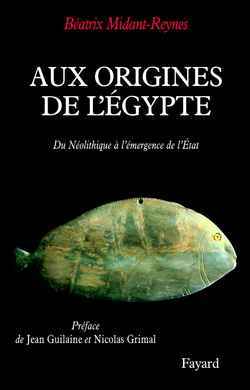 [9782213615707] Aux origines de l'Égypte