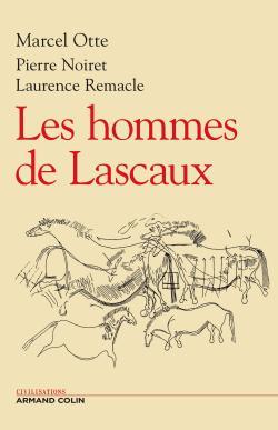 [9782200351199] Les hommes de Lascaux - Civilisations paléolithiques en Europe