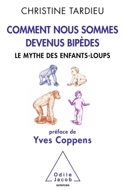 [9782738128591] Comment nous sommes devenus bipèdes