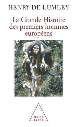 [9782738119186] La Grande Histoire des premiers hommes européens